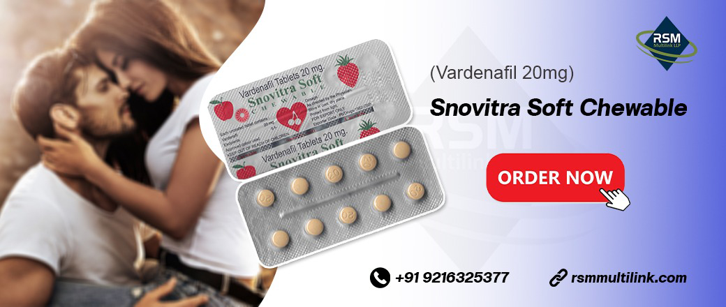 Exceed Your Limits Of Your Sensual Performance Through Snovitra Soft Chewable
