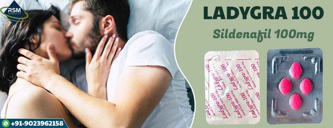 Ladygra 100 Mg: Helping Women to Regain Their Sensual Lives