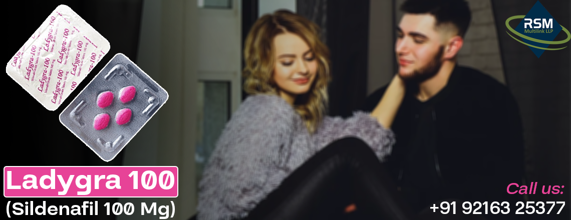 A Great Solution for Women's Sensual Issues With Ladygra 100mg