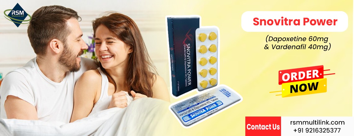 Revolutionizing Intimate Wellbeing: The Strong Influence of Snovitra Power on ED & PE