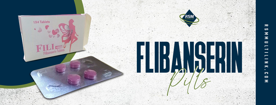 How Flibanserin Pills Help Treat Hypoactive Sexual Desire Disorder (HSDD)