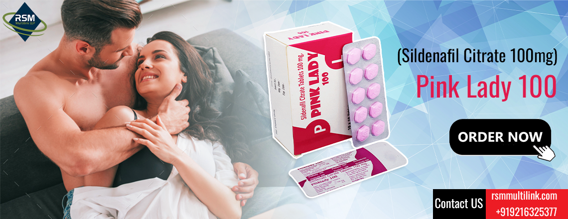 Address Female Sensual Issues Using Pink Lady 100mg