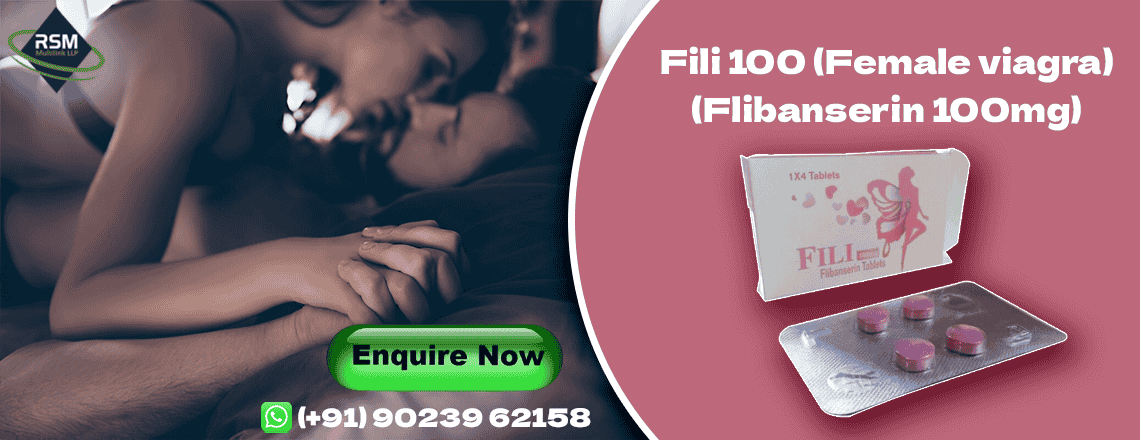 Fili 100 mg: Best treatment for hypoactive sensual desire disorder